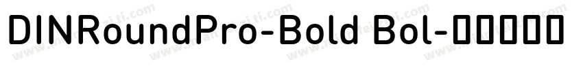 DINRoundPro-Bold Bol字体转换